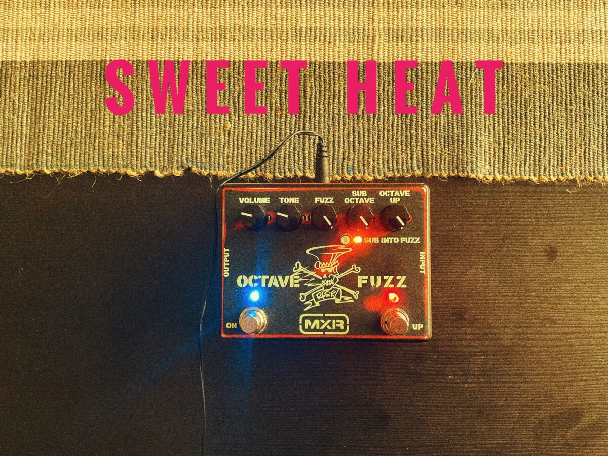 MXR Slash Octave Fuzz - Sweet Heat