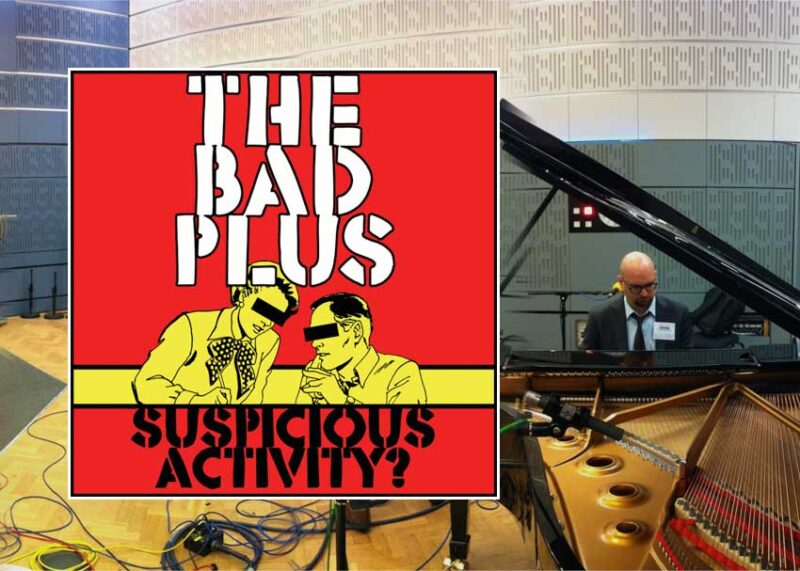 The Bad Plus - Suspicious Activity