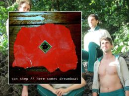 Son Step - Here Comes Dreamboat