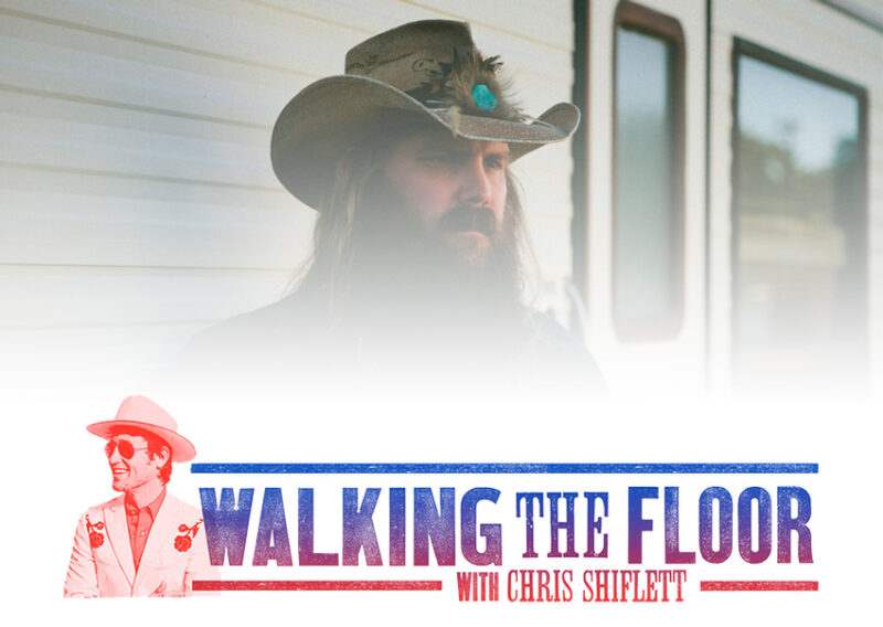 Walking the Floor - Episode 97 - Chris Stapleton