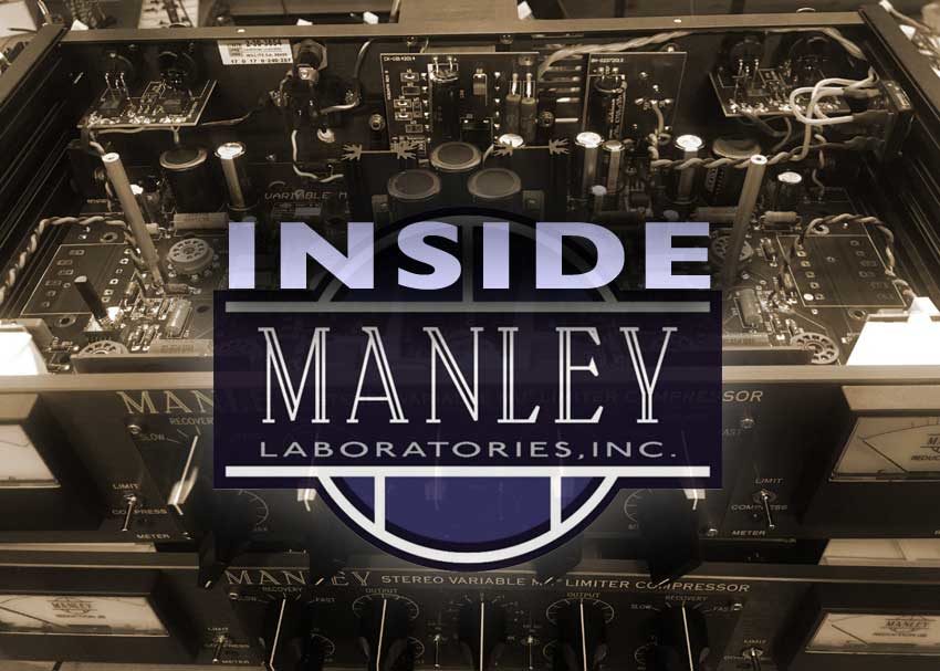 Inside Manley Laboratories