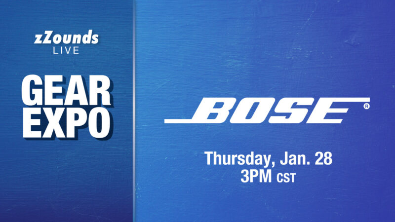 A blue promotional poster announces the zZounds Live Gear Expo featuring Bose on Thursday, January 28 at 3 PM CST.