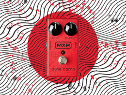 Get the most from your MXR Dyna Comp