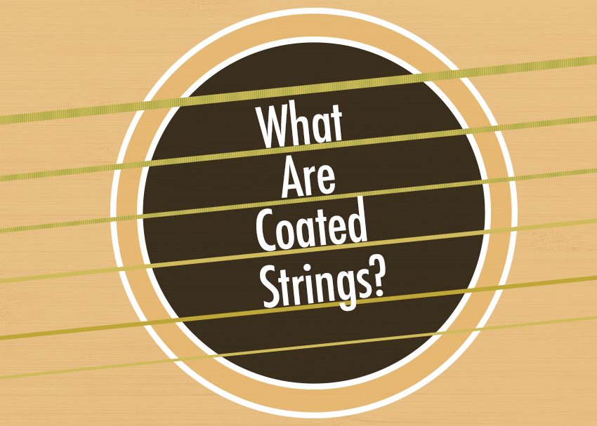 What are coated strings?